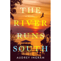 The River Runs South