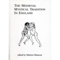 Medieval Mystical Tradition In Engla