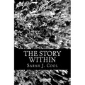 The Story Within: A Book of Stories within Poems