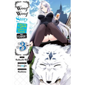 Woof Woof Story: I Told You to Turn Me Into a Pampered Pooch, Not Fenrir!, Vol. 3 (Manga)
