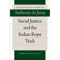 Social Justice and the Indian Rope Trick