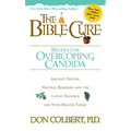 The Bible Cure Recipes for Overcoming Candida
