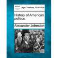 History of American Politics.