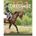 Dressage 101: The Ultimate Source of Dressage Basics in a Language You Can Understand