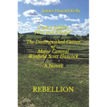 "I am a Soldier, First and Always": The Distinguished Career of Winfield Scott Hancock Volume I: Rebellion