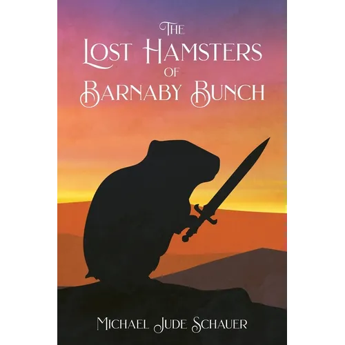 The Lost Hamsters of Barnaby Bunch