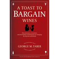 Toast to Bargain Wines