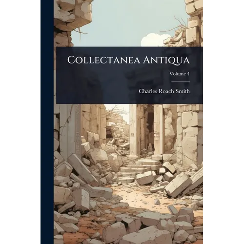 Collectanea Antiqua