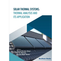 Solar Thermal Systems: Thermal Analysis and its Application