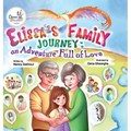 Elissa's Family Journey: An Adventure Full of Love
