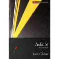 Asfalto (Un Road Poem)