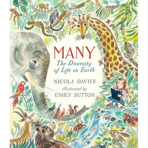 Many: The Diversity of Life on Earth