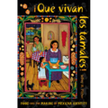 Que Vivan Los Tamales!: Food and the Making of Mexican Identity