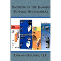 Investing in the Imaging Supplies Aftermarket