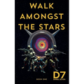 Walk Amongst the Stars