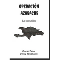 Operación Azabache: La invasión