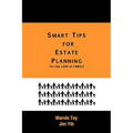 Smart Tips for Estate Planning: For the Love of Family