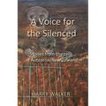 A Voice for the Silenced: Stories from inside and outside the cells of Aotearoa/New Zealand
