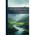 The Earth's Beginning