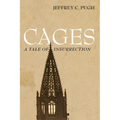 Cages: A Tale of Insurrection