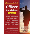 Officer Candidate Tests: Officer Candidate Guide for Your Officer Candidate School Test (AFOQT, ASVAB, ASTB, OAR)
