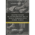 Destruyendo el fundamento de la Nueva Perspectiva sobre Pablo: Nomismo Pactual versus la Teologia Pactual Reformada