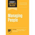 Hbr's 10 Must Reads on Managing People, Updated and Expanded (Featuring Are You a Good Boss--Or a Great One? by Linda A. Hill and Kent Lineback)