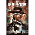 The Dark Frontier