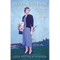 Becoming Lila: From Finland with Love-An American Memoir