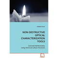 Non-Destructive Optical Characterization Tools