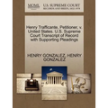 Henry Trafficante, Petitioner, V. United States. U.S. Supreme Court Transcript of Record with Supporting Pleadings
