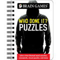Brain Games - To Go - Who Done It? Puzzles: Uncover Mysteries. Reveal the Culprit