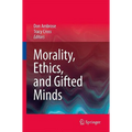 Morality, Ethics, and Gifted Minds