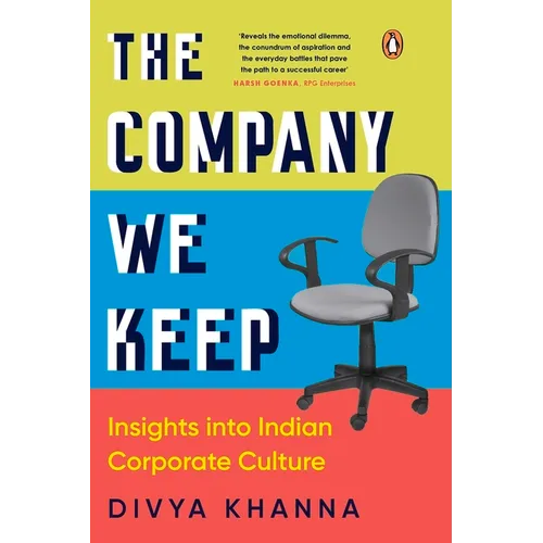 Company We Keep: Insights Into Indian Corporate Culture