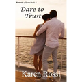 Dare to Trust