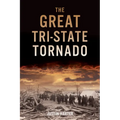 The Great Tri-State Tornado