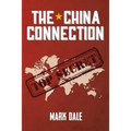 The China Connection: Thriller, Espionage