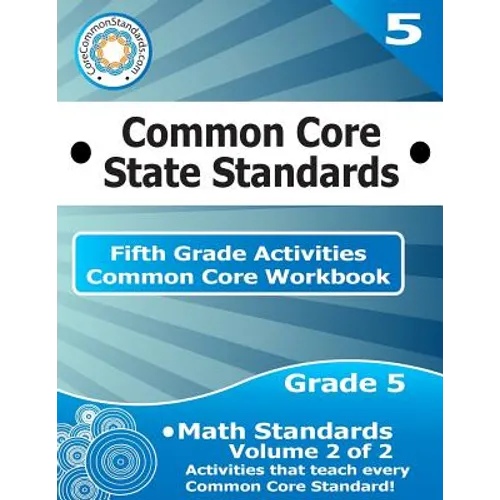 Fifth Grade Common Core Workbook: Math Activities: Volume 2 of 2