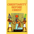 Christanity Before Christ