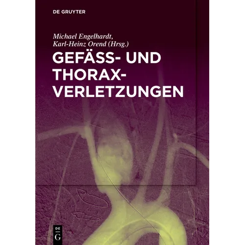 Gefäß- Und Thoraxverletzungen