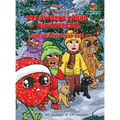 The Adventures of Strawberryhead & Gingerbread-Lost on Christmas Eve!: A tale of faith, courage, friendship, and joy all bundled up in the discovery o