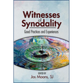 Witnesses of Synodality: Good Practices and Experiences