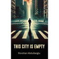 This City is Empty