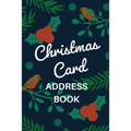 Christmas Card Address Book: Holiday Card Organizer Tracker For Cards Sent and Received, Christmas Gift List Organizer, Mailing Logbook, Card Supply C