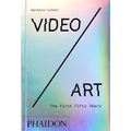 Video/Art: The First Fifty Years