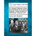 Mr. Serjeant Stephen's New commentaries on the laws of England: partly founded on Blackstone. Volume 2 of 4