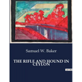 The Rifle and Hound in Ceylon