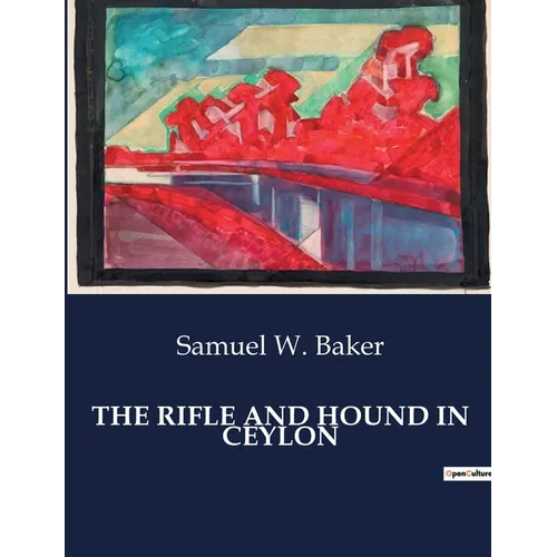 The Rifle and Hound in Ceylon