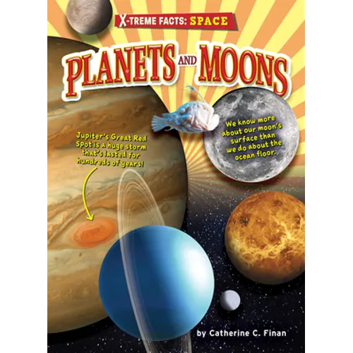 Planets and Moons