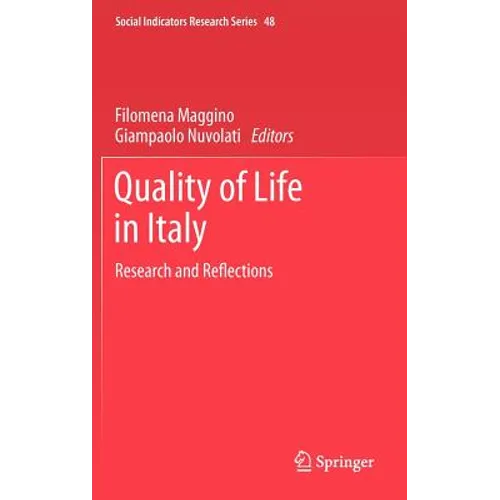 Quality of Life in Italy: Research and Reflections